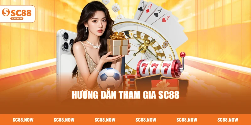 Hướng Dẫn Tham Gia SC88
